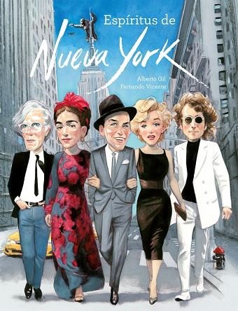 ESPÍRITUS DE NUEVA YORK | 9788417858346 | GIL, ALBERTO; VICENTE, FERNANDO | Llibreria La Gralla | Librería online de Granollers