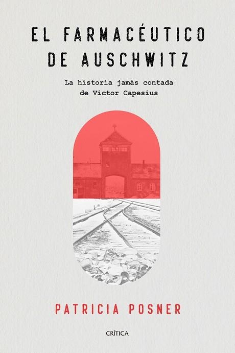 FARMACÉUTICO DE AUSCHWITZ, EL  | 9788491991588 | POSNER, PATRICIA | Llibreria La Gralla | Llibreria online de Granollers