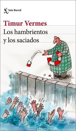 HAMBRIENTOS Y LOS SACIADOS, LOS | 9788432235559 | VERMES, TIMUR | Llibreria La Gralla | Librería online de Granollers