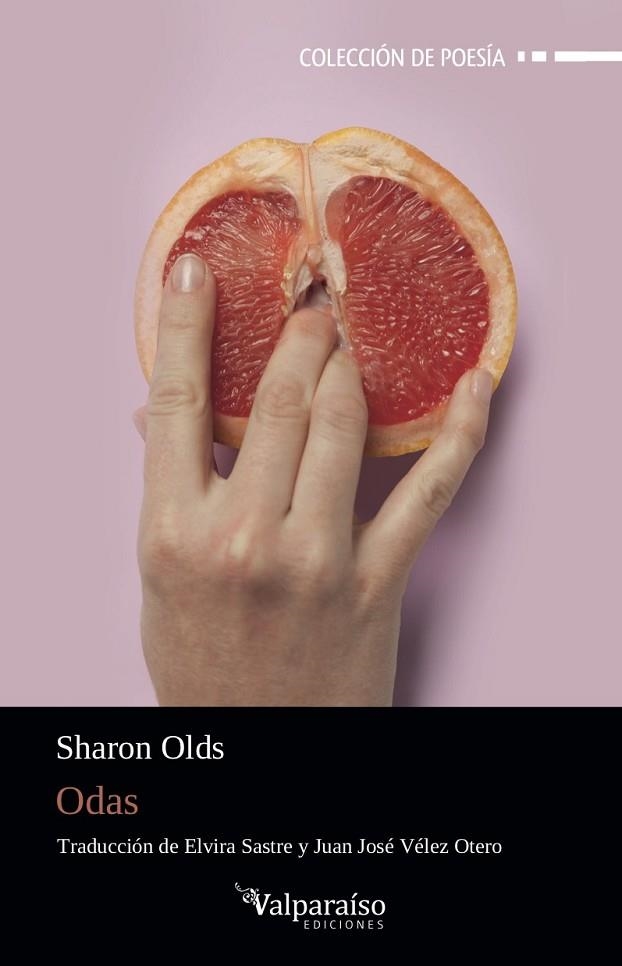 ODAS SHARON OLDS (EDICIÓN BILINGÜE) | 9788417096915 | OLDS, SHARON | Llibreria La Gralla | Llibreria online de Granollers