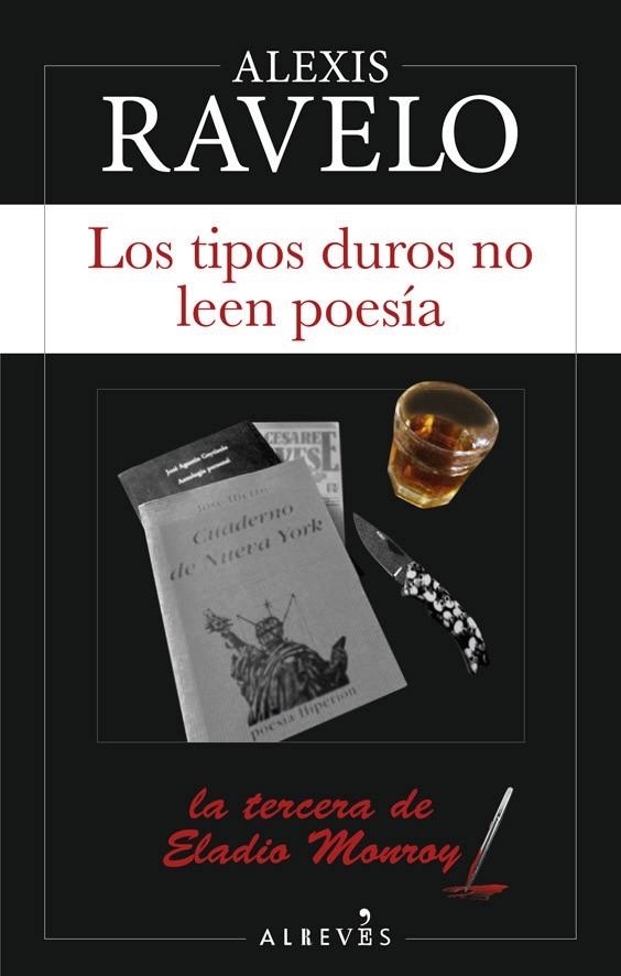 TIPOS DUROS NO LEEN POESÍA, LOS  | 9788417847258 | RAVELO, ALEXIS | Llibreria La Gralla | Librería online de Granollers