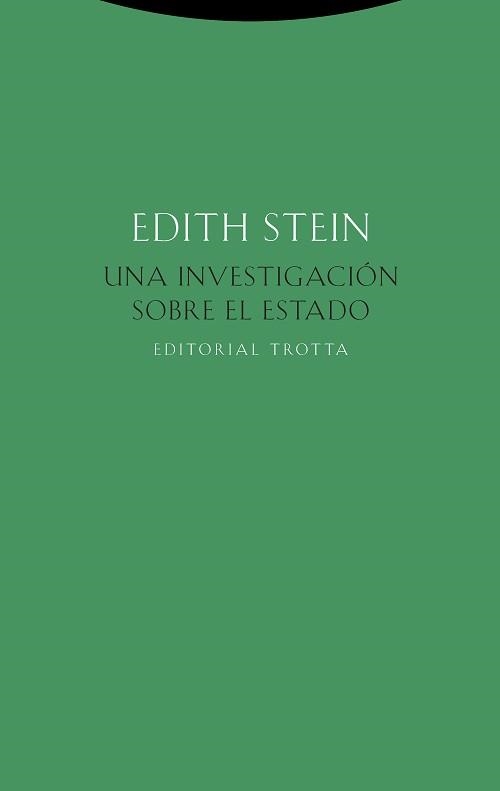 INVESTIGACIÓN SOBRE EL ESTADO, UNA  | 9788498798067 | STEIN, EDITH | Llibreria La Gralla | Librería online de Granollers