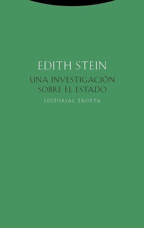 INVESTIGACIÓN SOBRE EL ESTADO, UNA  | 9788498798067 | STEIN, EDITH | Llibreria La Gralla | Llibreria online de Granollers