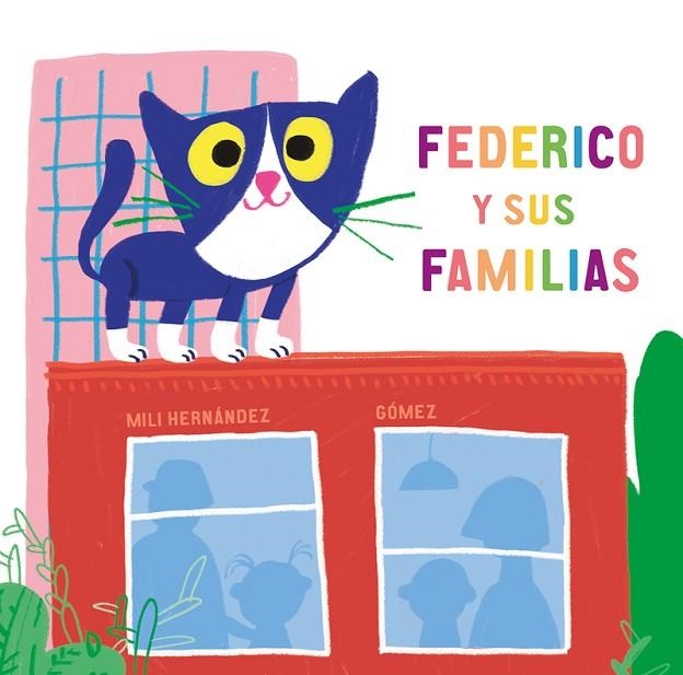 FEDERICO Y SUS FAMILIAS | 9788417673482 | HERNÁNDEZ, MILI | Llibreria La Gralla | Llibreria online de Granollers