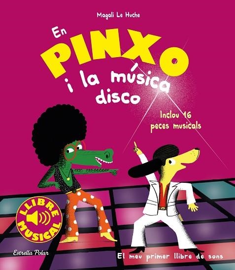 EN PINXO I LA MÚSICA DISCO LLIBRE MUSICAL | 9788491377009 | LE HUCHE, MAGALI | Llibreria La Gralla | Llibreria online de Granollers