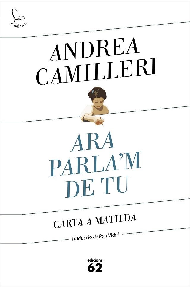 ARA PARLA'M DE TU | 9788429778007 | CAMILLERI, ANDREA | Llibreria La Gralla | Llibreria online de Granollers