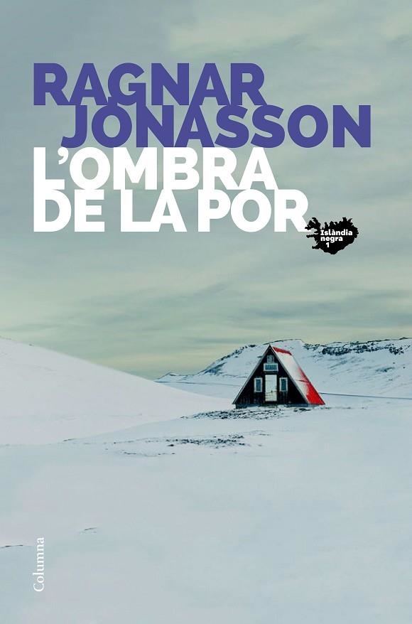 OMBRA DE LA POR, L' | 9788466425742 | JÓNASSON, RAGNAR | Llibreria La Gralla | Librería online de Granollers