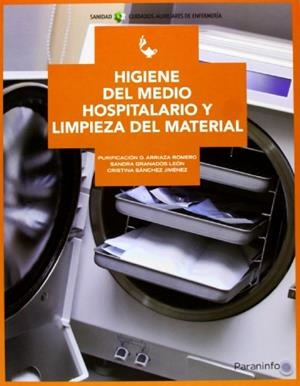 HIGIENE DEL MEDIO HOSPITALARIO Y LIMPIEZA DE MATERIAL | 9788497329309 | VVAA | Llibreria La Gralla | Librería online de Granollers