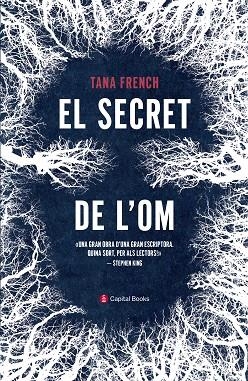 SECRET DE L'OM, EL | 9788494853234 | FRENCH, TANA | Llibreria La Gralla | Llibreria online de Granollers