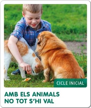 FEM-HO PER PROJECTES (CI). AMB ELS ANIMALS, NO TOT S'HI VAL | 9788441231627 | CANYELLES ROCA, ANNA/GONZÁLEZ PÉREZ, NÚRIA | Llibreria La Gralla | Llibreria online de Granollers