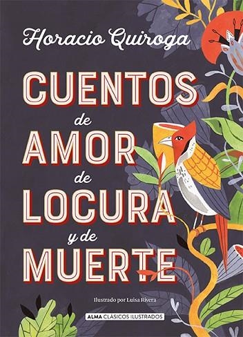 CUENTOS DE AMOR DE LOCURA Y DE MUERTE | 9788417430849 | QUIROGA, HORACIO | Llibreria La Gralla | Librería online de Granollers