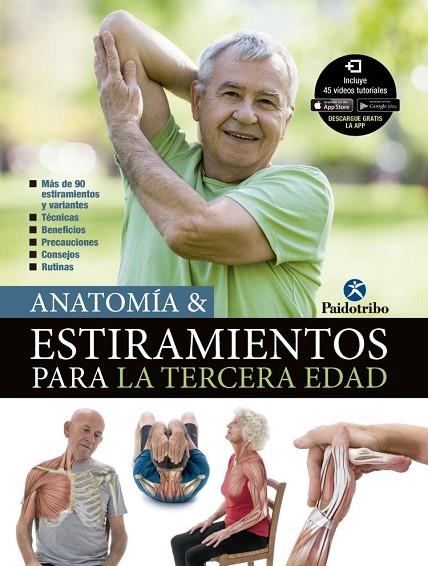 ANATOMÍA & ESTIRAMIENTOS PARA LA TERCERA EDAD | 9788499107301 | PORTAL TORICES, MARÍA JOSÉ | Llibreria La Gralla | Llibreria online de Granollers