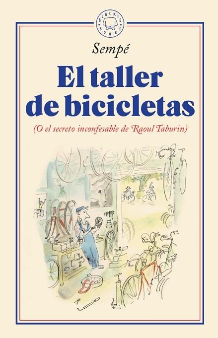 TALLER DE BICICLETAS, EL | 9788417552428 | SEMPÉ, JEAN-JACQUES | Llibreria La Gralla | Llibreria online de Granollers