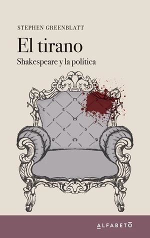TIRANO, EL | 9788494994289 | GREENBLATT, STEPHEN | Llibreria La Gralla | Librería online de Granollers