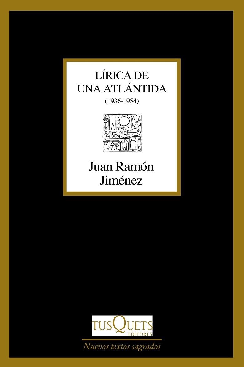 LÍRICA DE UNA ATLÁNTIDA | 9788490667460 | JIMÉNEZ, JUAN RAMÓN | Llibreria La Gralla | Librería online de Granollers