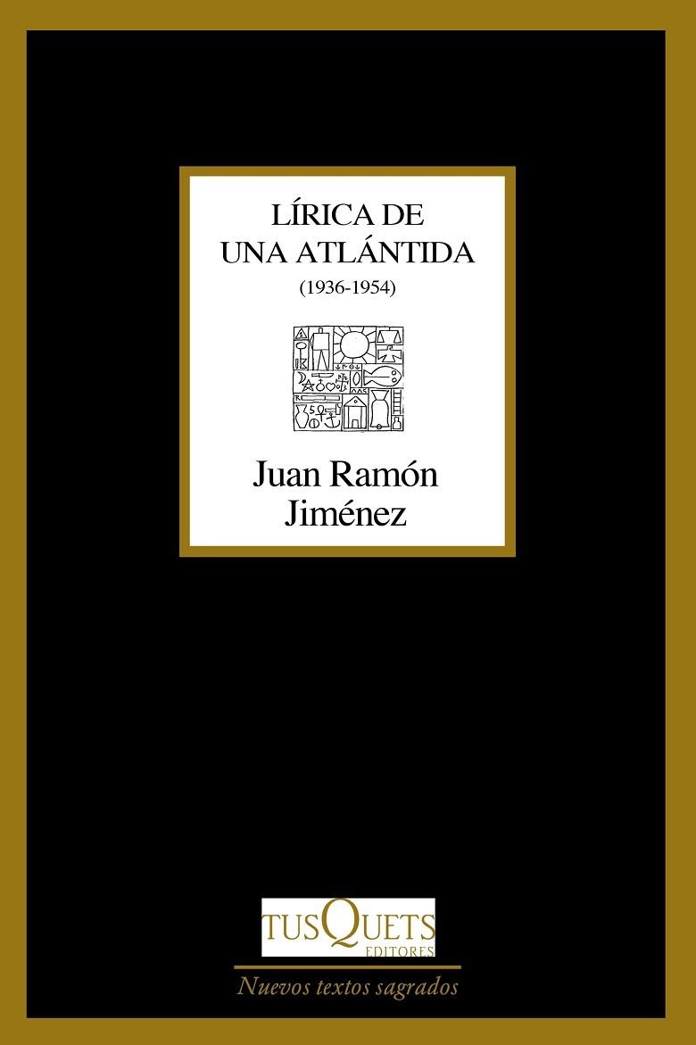 LÍRICA DE UNA ATLÁNTIDA | 9788490667460 | JIMÉNEZ, JUAN RAMÓN | Llibreria La Gralla | Llibreria online de Granollers