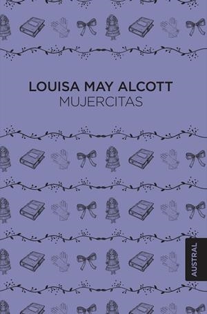 MUJERCITAS | 9788408216636 | ALCOTT, LOUISA MAY | Llibreria La Gralla | Librería online de Granollers