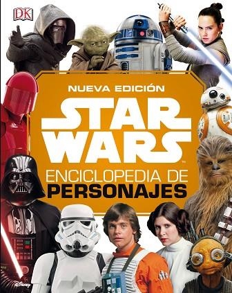 STAR WARS NUEVA ENCICLOPEDIA DE PERSONAJES 2019 | 9788491739708 | AA. VV. | Llibreria La Gralla | Librería online de Granollers