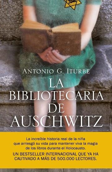 BIBLIOTECARIA DE AUSCHWITZ, LA | 9788408217756 | ITURBE, ANTONIO | Llibreria La Gralla | Llibreria online de Granollers