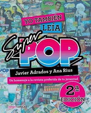 YO TAMBIÉN LEÍA SÚPER POP  | 9788448026325 | RIUS, ANA; ADRADOS, JAVIER | Llibreria La Gralla | Llibreria online de Granollers