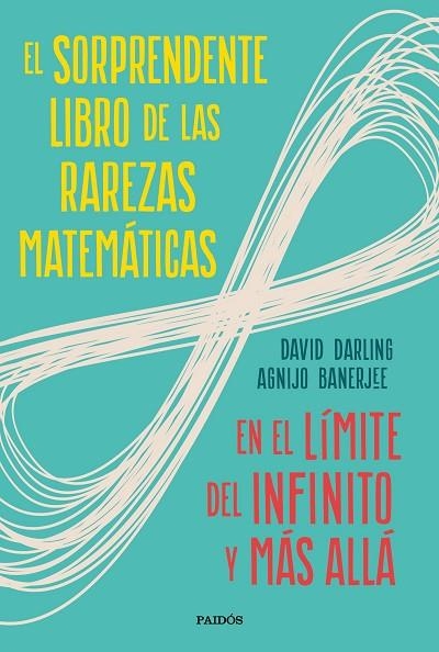 SORPRENDENTE LIBRO DE LAS RAREZAS MATEMÁTICAS, EL  | 9788449336263 | DARLING, DAVID; BANERJEE, AGNIJO | Llibreria La Gralla | Librería online de Granollers
