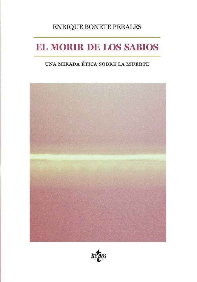 MORIR DE LOS SABIOS, EL  | 9788430977024 | BONETE PERALES, ENRIQUE | Llibreria La Gralla | Llibreria online de Granollers