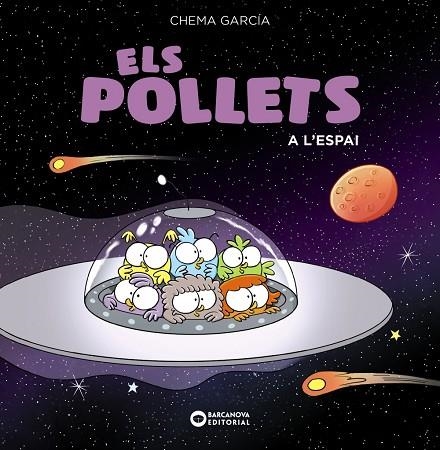 POLLETS A L'ESPAI, ELS | 9788448949471 | GARCÍA, CHEMA | Llibreria La Gralla | Librería online de Granollers