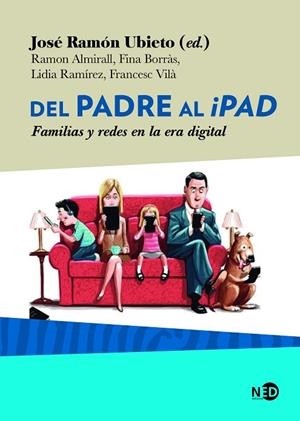 DEL PADRE AL IPAD | 9788416737727 | UBIETO,JOSE RAMON | Llibreria La Gralla | Llibreria online de Granollers