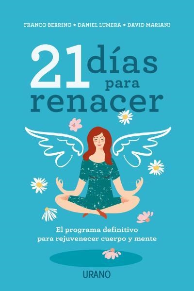 21 DÍAS PARA RENACER | 9788416720842 | BERRINO, FRANCO/LUMERA, DANIEL/MARIANI, DAVID | Llibreria La Gralla | Llibreria online de Granollers