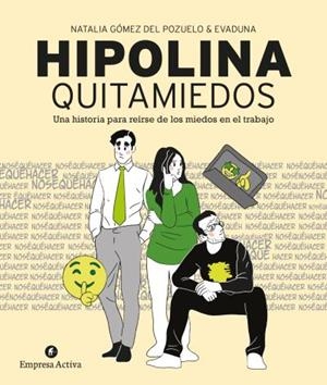 HIPOLINA QUITAMIEDOS | 9788416997183 | GÓMEZ DEL POZUELO, NATALIA/EVADUNA | Llibreria La Gralla | Librería online de Granollers