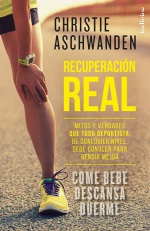 RECUPERACIÓN REAL | 9788415732433 | ASCHWANDEN, CHRISTIE | Llibreria La Gralla | Llibreria online de Granollers