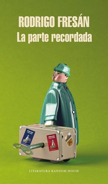 PARTE RECORDADA, LA | 9788439736325 | FRESÁN, RODRIGO | Llibreria La Gralla | Librería online de Granollers