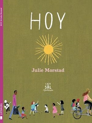 HOY | 9788494918247 | MORSTAD, JULIE | Llibreria La Gralla | Librería online de Granollers