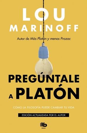 PREGÚNTALE A PLATÓN (BOLSILLO) | 9788413140001 | MARINOFF, LOU | Llibreria La Gralla | Librería online de Granollers