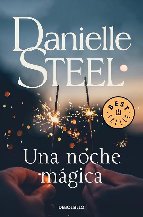 UNA NOCHE MÁGICA (BOLSILLO) | 9788466347884 | STEEL, DANIELLE | Llibreria La Gralla | Llibreria online de Granollers