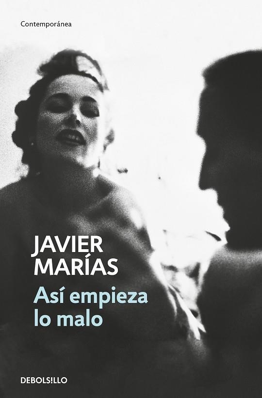 ASÍ EMPIEZA LO MALO (BOLSILLO) | 9788466350167 | MARÍAS, JAVIER | Llibreria La Gralla | Llibreria online de Granollers