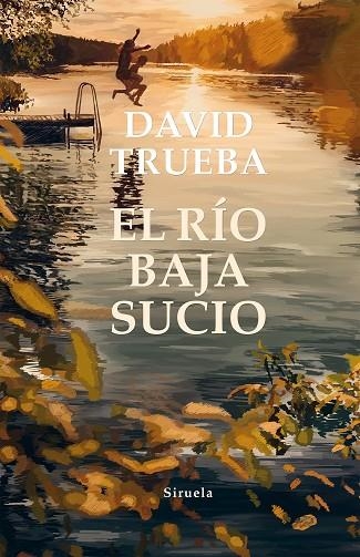 RÍO BAJA SUCIO, EL  (ED. ESPECIAL) | 9788417860752 | TRUEBA, DAVID | Llibreria La Gralla | Llibreria online de Granollers