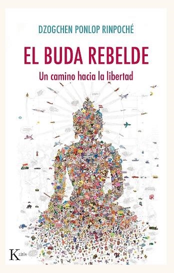 BUDA REBELDE, EL  | 9788499887005 | PONLOP RINPOCHÉ, DZOGCHEN | Llibreria La Gralla | Llibreria online de Granollers