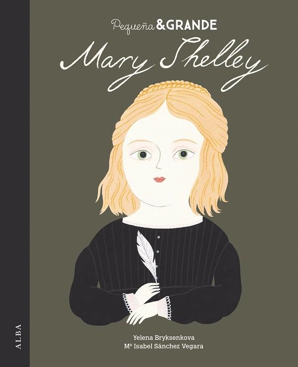 PEQUEÑA Y GRANDE MARY SHELLEY | 9788490656037 | SÁNCHEZ VEGARA, MARÍA ISABEL | Llibreria La Gralla | Llibreria online de Granollers