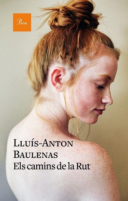 CAMINS DE LA RUT, ELS | 9788475887784 | BAULENAS, LLUÍS-ANTON | Llibreria La Gralla | Librería online de Granollers