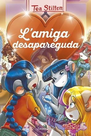 AMIGA DESAPAREGUDA, L' | 9788491378761 | STILTON, TEA | Llibreria La Gralla | Librería online de Granollers