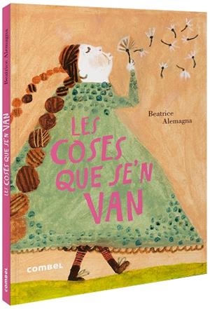 COSES QUE SE'N VAN, LES | 9788491015819 | ALEMAGNA, BEATRICE | Llibreria La Gralla | Librería online de Granollers