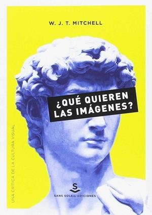 QUÉ QUIEREN LAS IMÁGENES? | 9788494611994 | MITCHELL, W. J. T. | Llibreria La Gralla | Librería online de Granollers
