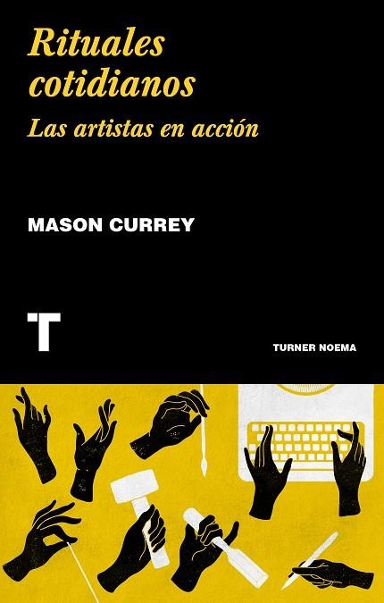 RITUALES COTIDIANOS | 9788417866020 | CURREY, MASON | Llibreria La Gralla | Librería online de Granollers
