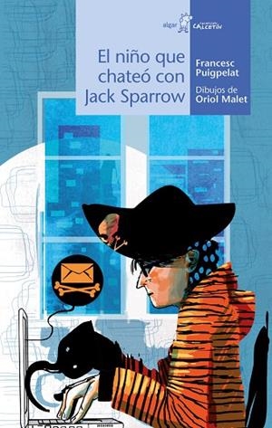 EL NIÑO QUE CHATEÓ CON JACK SPARROW | 9788491423171 | PUIGPELAT I VALLS, FRANCESC | Llibreria La Gralla | Librería online de Granollers
