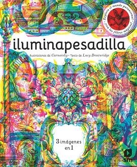 ILUMINAPESADILLA | 9788491826507 | BROWNRIDGE, LUCY | Llibreria La Gralla | Llibreria online de Granollers