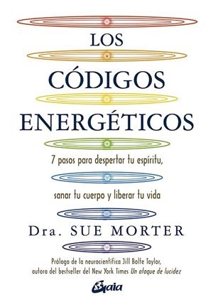 CÓDIGOS ENERGÉTICOS, LOS | 9788484458067 | MORTER, DRA. SUE | Llibreria La Gralla | Librería online de Granollers