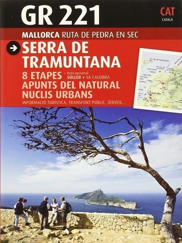 GR 221 SERRA DE TRAMUNTANA | 9788484786207 | AA.VV. | Llibreria La Gralla | Librería online de Granollers