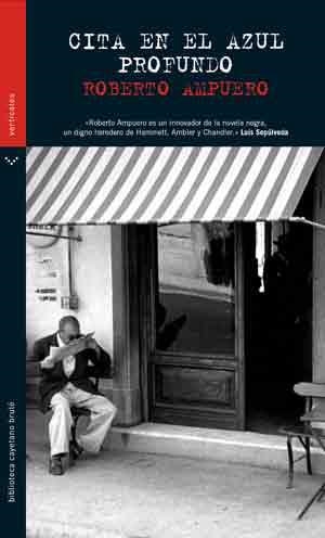 CITA EN EL AZUL PROFUNDO | 9788492781003 | AMPUERO, ROBERTO | Llibreria La Gralla | Librería online de Granollers