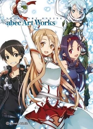 SWORD ART ONLINE ABEC ART WORKS | 9788491737155 | KAWAHARA, REKI | Llibreria La Gralla | Llibreria online de Granollers
